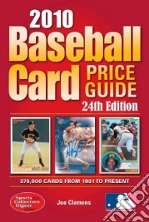 Baseball Card Price Guide 2010 libro in lingua di Clemens Joe (EDT)