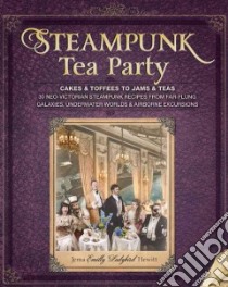 Steampunk Tea Party libro in lingua di Hewitt Jema Emilly Ladybird