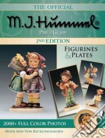 The Official M.i. Hummel Price Guide libro in lingua di Von Recklinghausen Heidi Ann