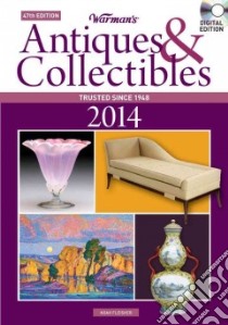 Warman's Antiques & Collectibles 2014 libro in lingua di Fleisher Noah
