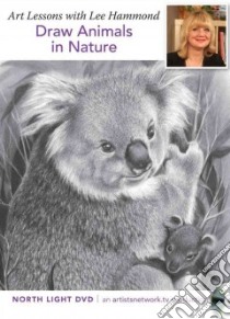 Draw Animals in Nature libro in lingua di Hammond Lee