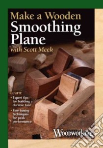 Making a Wooden Smoothing Plane libro in lingua di Meek Scott