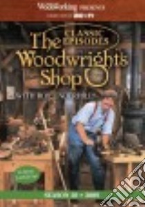 The Woodwright's Shop libro in lingua di Underhill Roy