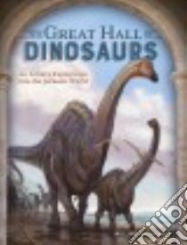 The Great Hall of Dinosaurs libro in lingua di O'Connor William