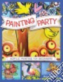 Painting Party libro in lingua di Bartlett Anna