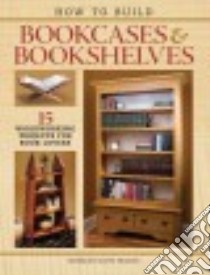 How to Build Bookcases & Bookshelves libro in lingua di Francis Scott (EDT)