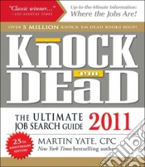 Knock 'em Dead 2011 libro in lingua di Yate Martin