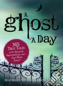 A Ghost a Day libro in lingua di Wood Maureen, Kolek Ron