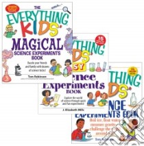 Everything Kids' Science Experiments libro in lingua di Robinson Tom, Mills J. Elizabeth