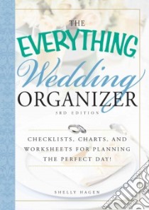 The Everything Wedding Organizer libro in lingua di Hagen Shelly