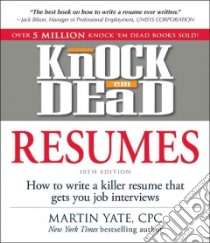 Knock 'em Dead Resumes libro in lingua di Yate Martin