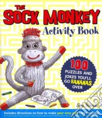Sock Monkey Activity Book libro in lingua di Scot Ritchie