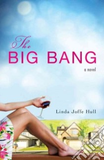 The Big Bang libro in lingua di Hull Linda Joffe