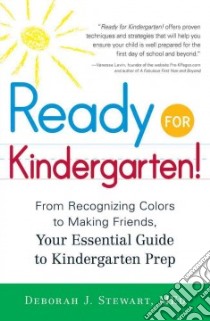 Ready for Kindergarten! libro in lingua di Stewart Deborah J.