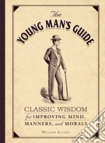 The Young Man's Guide libro in lingua di Alcott William A.