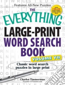 The Everything Word Search Book libro in lingua di Timmerman Charles