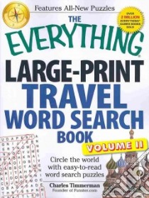 The Everything Travel Word Search Book libro in lingua di Timmerman Charles