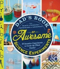Dad's Book of Awesome Science Experiments libro in lingua di Adamick Mike