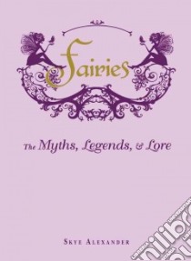 Fairies libro in lingua di Alexander Skye