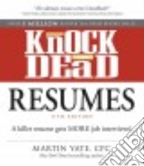 Knock 'em Dead Resumes libro in lingua di Yate Martin
