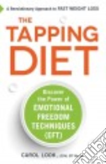 The Tapping Diet libro in lingua di Look Carol, Cerreta Jill