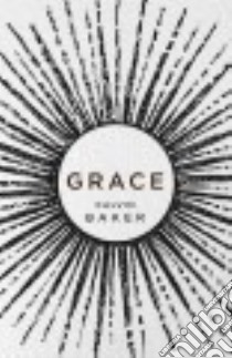 Grace libro in lingua di Baker Calvin