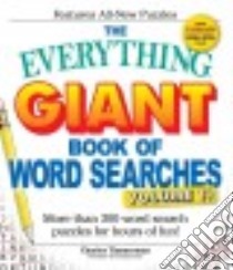 The Everything Giant Book of Word Searches libro in lingua di Timmerman Charles