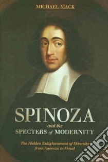 Spinoza and the Specters of Modernity libro in lingua di Michael Mack