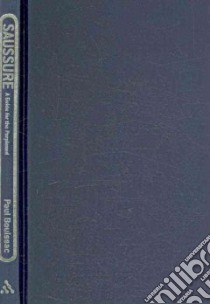 Saussure libro in lingua di Bouissac Paul