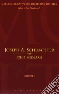 Joseph A. Schumpeter libro in lingua di John Medearis
