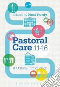 Pastoral Care 11-16 libro in lingua di Noel Purdy