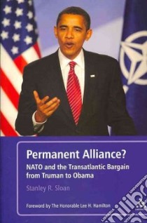Permanent Alliance? libro in lingua di Sloan Stanley R.