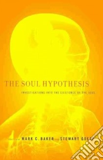 The Soul Hypothesis libro in lingua di Baker Mark C. (EDT), Goetz Stewart (EDT)