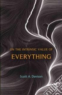 On the Intrinsic Value of Everything libro in lingua di Davison Scott A.