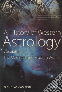 History of Western Astrology libro in lingua di Campion Nicholas