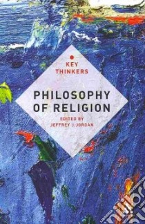 Philosophy of Religion libro in lingua di Jeffrey J Jordan
