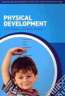 Physical Development libro in lingua di Johnston Jane (EDT), Nahmad-williams Lindy (EDT)