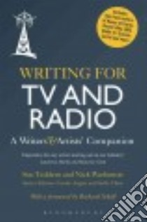 Writing for TV and Radio libro in lingua di Teddern Sue, Warburton Nick