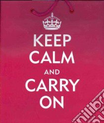 Keep Calm and Carry on libro in lingua di Peter Pauper Press Inc. (COR)
