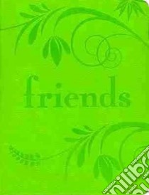 Friends libro in lingua di Paulding Barbara, Smith Rene J.
