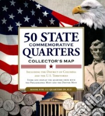 50 State Commemorative Quarters Collector's Map libro in lingua di Peter Pauper Press Inc. (COR)