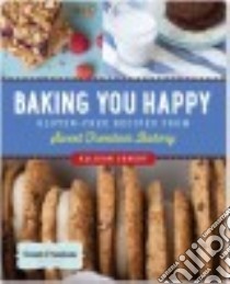 Baking You Happy libro in lingua di Lubert Allison, McGinn Rachel (PHT)