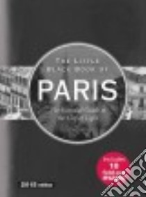 Little Black Book of Paris 2015 libro in lingua di Neskow Vesna, Steckler Kerren Barbas (ILT), Lindroth David (CON)