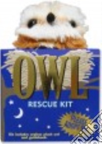 Owl Rescue Kit libro in lingua di Levy Talia, Wheeler David Cole (ILT)