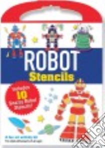 Robot Stencils libro in lingua di Wheeler David Cole (ILT)