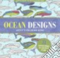 Ocean Designs Artist's Adult Coloring Book libro in lingua di Peter Pauper Press (COR)