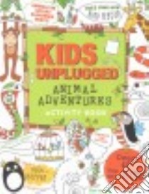 Kids Unplugged libro in lingua di French Felicity