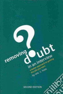 Removing Doubt in an Interview libro in lingua di Hoss Eric