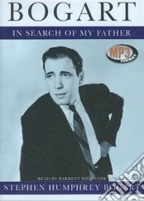 Bogart (CD Audiobook) libro in lingua di Bogart Stephen Humphrey, Whitener Barrett (NRT)