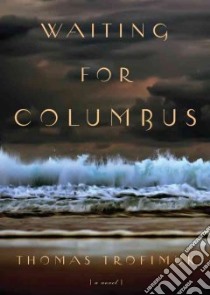 Waiting for Columbus (CD Audiobook) libro in lingua di Trofimuk Thomas, Gardner Grover (NRT)